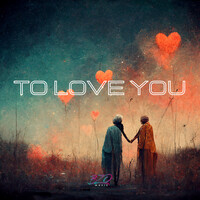 To Love You