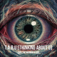 T.a.B.U (Thinking About U)