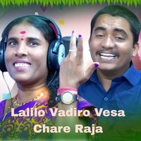 Lalilo Vadiro Vesa Chare Raja