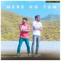 Mere Ho Tum (Feat. Aashif)