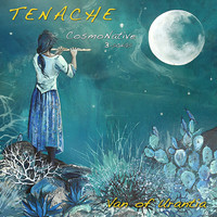 Tenache (CosmoNative 3 Songs)