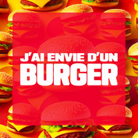 J'ai envie d'un burger