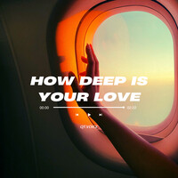 How Deep Is Your Love?