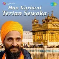 Hao Kurbani Terian Sewaka - Sant Baba Gupakash Singh