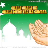 Chala Chala Re Chala Mere Taj Ka Sandal