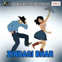 Zindagi Bhar