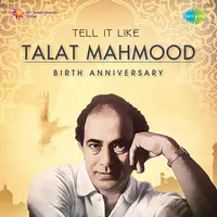Tell It Like Talat Mahmood - Birth Anniversary