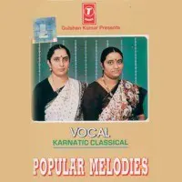 Popular Melodies -Karnatic Classical