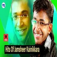 Hits Of Jamsheer Kainikkara