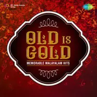 Old is Gold - Memorable Malayalam Hits