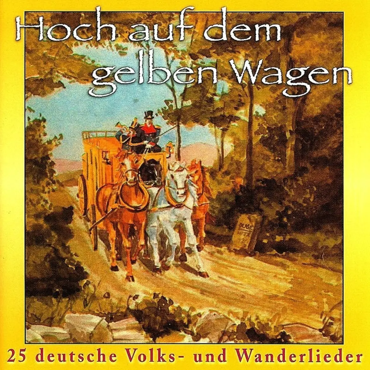 Als Ich Einmal Reiste Mp3 Song Download Hoch Auf Dem Gelben Wagen