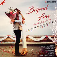 Beyond Love - Romantic Songs For Her
