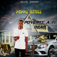 Poverty a Fi Dead