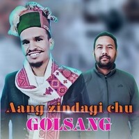 Aang Zindagi Chu Golsang