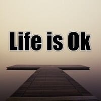 Life is Ok