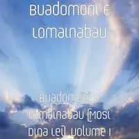 Buadomoni e Lomainabau (Mosi Dina Lei), Volume 1
