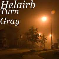 Turn Gray