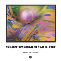 Supersonic Sailor