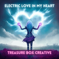 Electric Love in My Heart