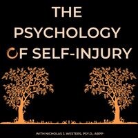 The Psychology of Self-Injury: Exploring Self-Harm & Mental Health - season - 3