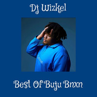 Best of Buju Bnxn