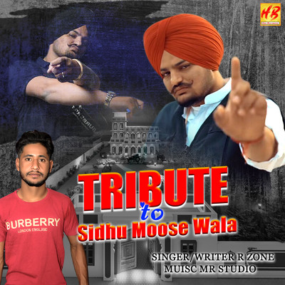 Tribute To Sidhu Moose Wala Song|R Zone|Tribute To Sidhu Moose Wala