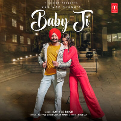 Baby Ji MP3 Song Download by Kay Vee Singh (Baby Ji)| Listen Baby Ji Punjabi Song Free Online - Vimarsana News