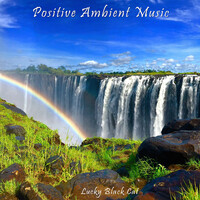 Positive Ambient Music