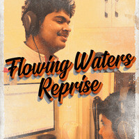 Flowing Waters - Reprise