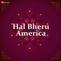 Hal Bheru America