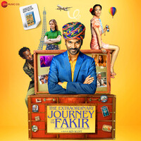 The Extraordinary Journey Of The Fakir (Original Motion Picture Soundtrack)