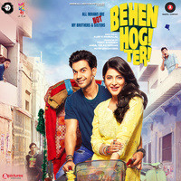 Behen Hogi Teri (Original Motion Picture Soundtrack)