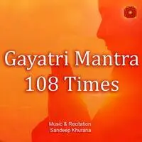 Gayatri Mantra 108 Times