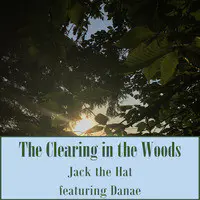 The Clearing in the Woods