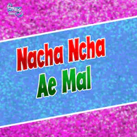 Nacha Ncha Ae Mal