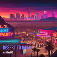 Desert to Party