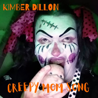 Creepy Mom Song