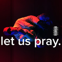 Let Us Pray (feat. G-I-B)