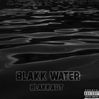 Blakk Water