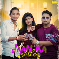 Jaan Ka Birthday