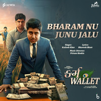 Bharam Nu Junu Jalu (From "Karma Wallet")