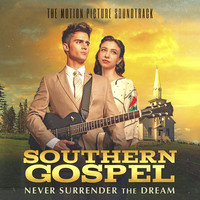 Southern Gospel (The Motion Picture Soundtrack)