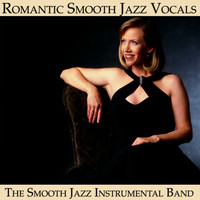 Romantic Smooth Jazz Vocals