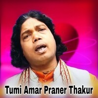 Tumi Amar Praner Thakur