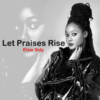 Let Praises Rise (Cover)