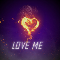 Love Me