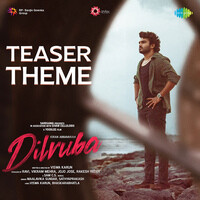 Dilruba Teaser Theme (From "Dilruba")