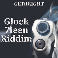 Glock 7teen Riddim