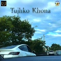 Tujhko Khona