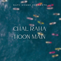Chal Raha Hoon Main